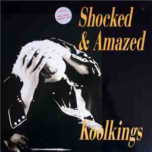 Koolkings - Shocked & Amazed album