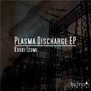 Kouki Izumi - Plasma Discharge EP album