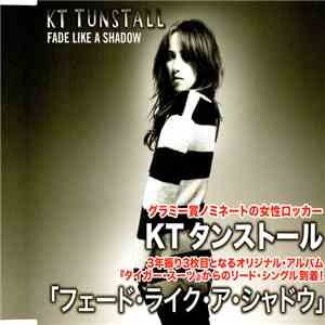 KT Tunstall - Fade Like A Shadow album