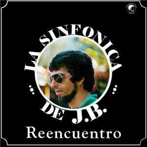 La Sinfónica De J.B. - Reencuentro album