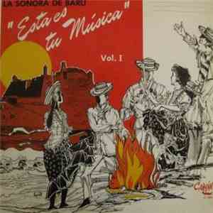 La Sonora De Baru - Esta Es Tu Musica Vol. I album