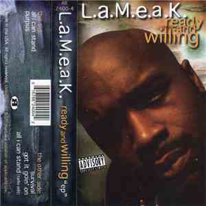 L.a.M.e.a.k. - Ready And Willing Ep album