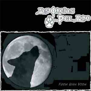 Las Orejas del Lobo - Toda una Vida album