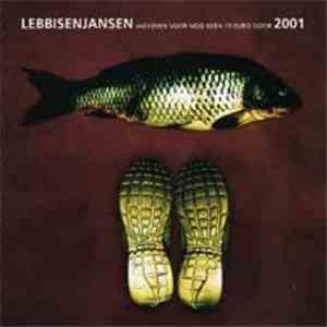 Lebbis En Jansen - Jakkeren Voor Nog Geen 15 Euro Door 2001 album