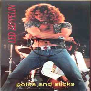 Led Zeppelin - Poles And Sticks album