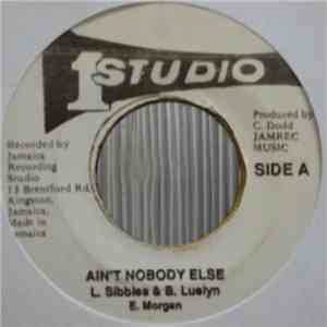 Leroy Sibbles, Barry Llewellyn, Earl Morgan - Ain't Nobody Else album