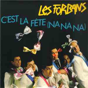 Les Forbans - C'est La Fête (Na Na Na) album