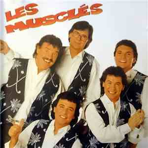 Les Musclés - On Va Se Faire La Fête album