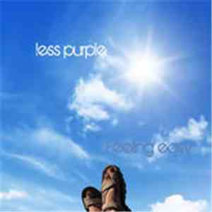 Less Purple - Feeling Easy album
