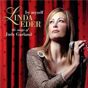 Linda Eder - By Myself: The Songs Of Judy Garland album