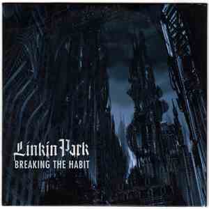 Linkin Park - Breaking The Habit album