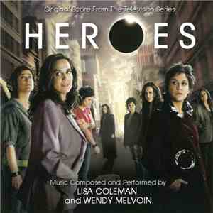 Lisa Coleman And Wendy Melvoin - Heroes (Original Score From The Television Series) album