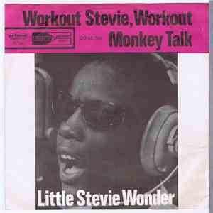 Little Stevie Wonder - Workout Stevie, Workout / Monkey Talk album