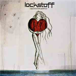Lockstoff - Nachtschwimmer album