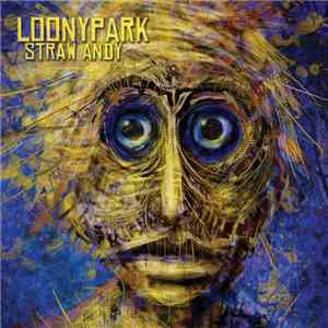 Loonypark - Straw Andy album