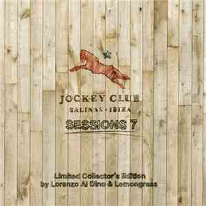 Lorenzo Al Dino & Lemongrass - Jockey Club Salinas - Ibiza Sessions 7 album