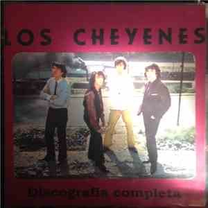 Los Cheyenes - Discografia Completa album