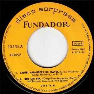 Los H.H. - Aquel Amanecer De Mayo - Río Sin Fin - Vete Donde Quieras - La Tonada Del Viejo Amor album