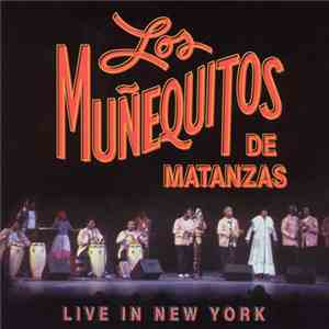 Los Muñequitos De Matanzas - Live In New York album