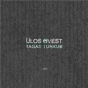 Ülos Ovest - Tagas Turkub album