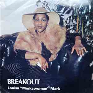 Louisa "Markswoman" Mark - Breakout album