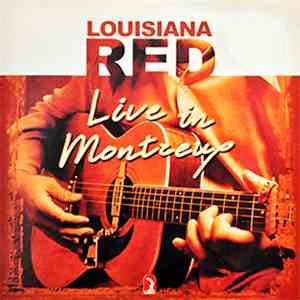 Louisiana Red - Live In Montreux album