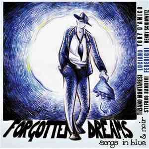 Luciano Federighi - Forgotten Dreams: Songs In Blue & Noir album