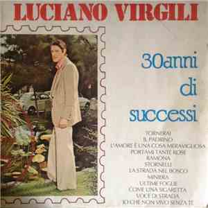 Luciano Virgili - 30 Anni di Successi album
