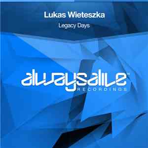 Lukas Wieteszka - Legacy Days album
