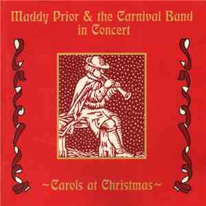 Maddy Prior & The Carnival Band In Concert - Carols At Christmas album