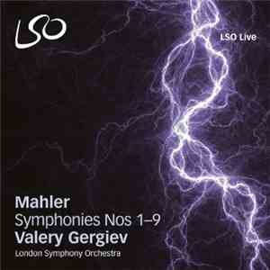 Mahler – London Symphony Orchestra, Valery Gergiev - Symphonies Nos 1–9 album