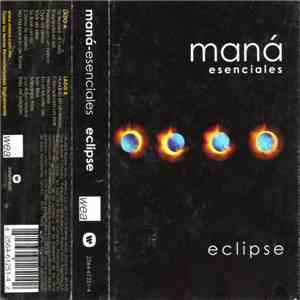 Maná - Esenciales - Eclipse album