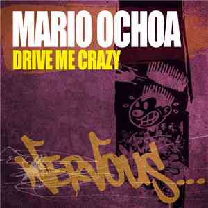 Mario Ochoa - Drive Me Crazy album