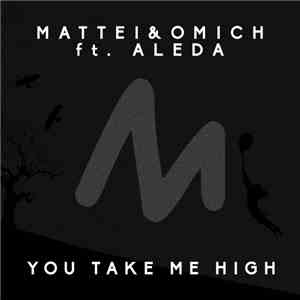 Mattei & Omich Ft. Aleda - You Take Me High album