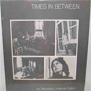 Maureen Linneman Eaton - Times In Between album