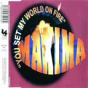 Maxima - You Set My World On Fire album