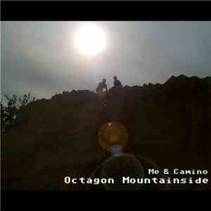 Me & Camino - Octagon Mountainside album
