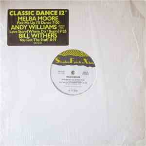 Melba Moore / Andy Williams / Bill Withers - Pick Me Up I'll Dance / Love Story / You Got The Stuff album