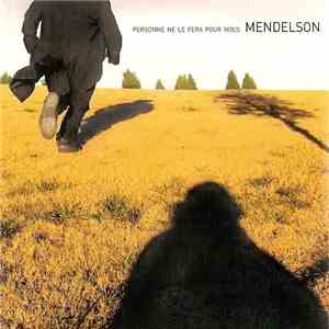 Mendelson - Personne Ne Le Fera Pour Nous album