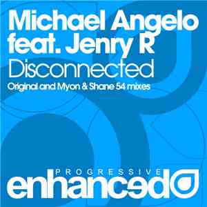 Michael Angelo  Feat. Jenry R - Disconnected album