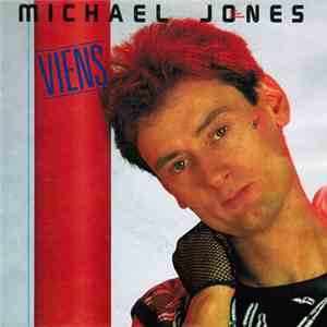Michael Jones  - Viens album