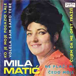 Mila Matić - Ne Plači Mi, Čedo Moje album
