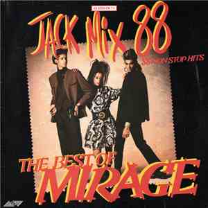 Mirage  - Jack Mix 88 - The Best Of Mirage - 88 Non Stop Hits album
