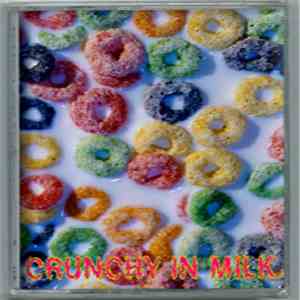 Mister X  - Crunchy In Milk album