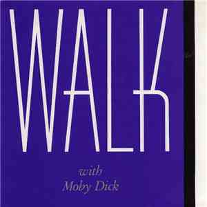 Moby Dick - Walk album