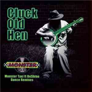 Monster Taxi Ft BeShine - Cluck Old Hen album
