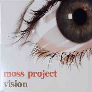 Moss Project  - Vision album
