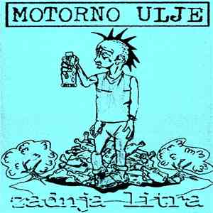 Motorno Ulje - Zadnja Litra album