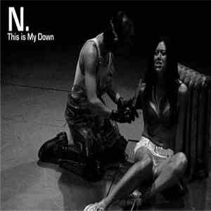 N. - This Is My Down album
