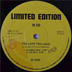 N50 - Too Late Too Loud album